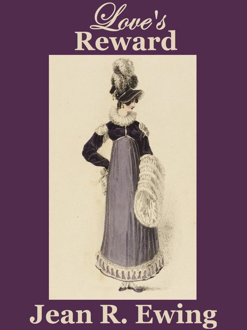 Title details for Love's Reward by Jean R. Ewing - Wait list